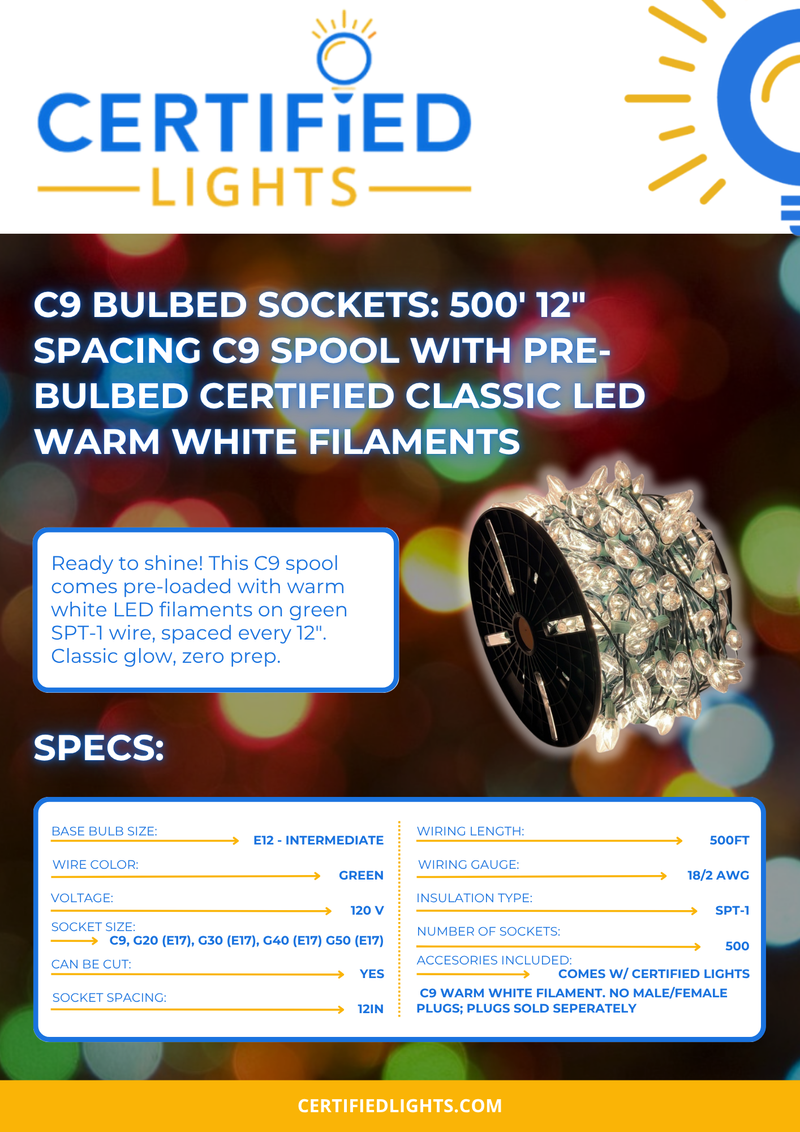 Certified Lights 500ft C9 pre-bulbed LED spool, warm white filaments and 12in socket spacing on green wire for hassle-free installation.