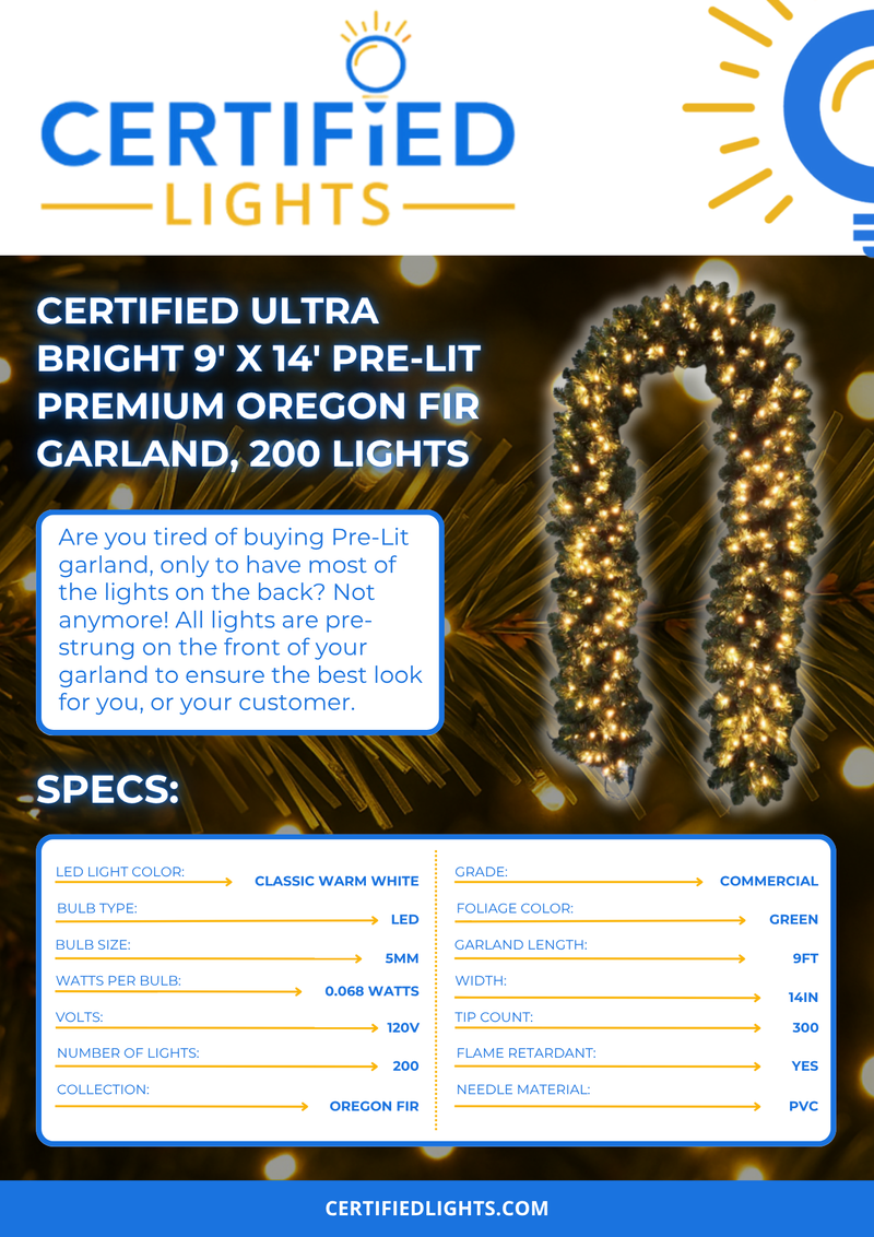 Certified Ultra Bright 9ft x 14in pre-lit Oregon Fir garland with 200 classic warm white LED lights, perfect for holiday decor.